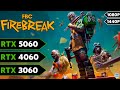 FBC Firebreak | RTX 5060, RTX 4060, RTX 3060 | 1440p &amp; 1080p Performance Test