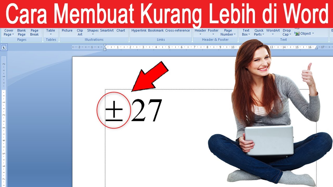 Cara membuat tanda atau simbol kurang lebih di word youtube