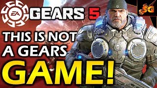 GEARS 5 HAS FAILED AT BEING A GEARS GAME! Gears 5 Shows The Franchise Has A Major Identity Crisis!