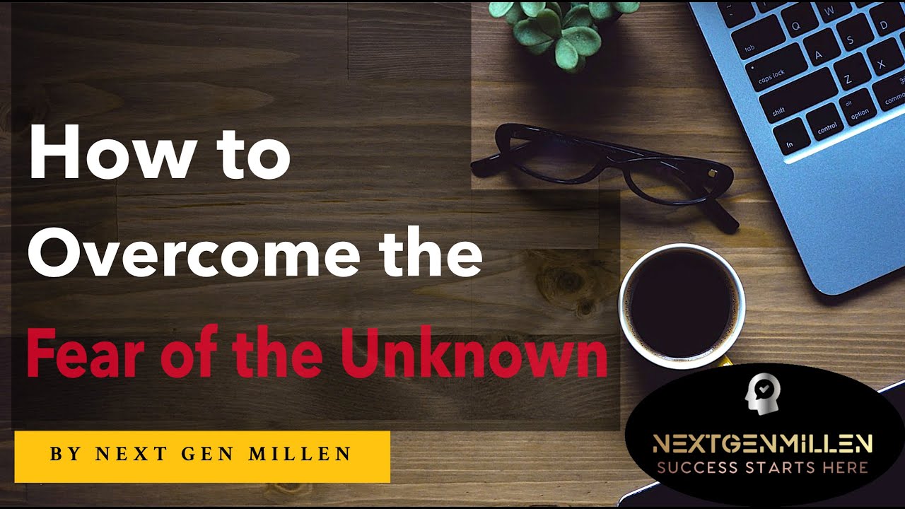 Embrace New Experiences: 5 Tips to Overcome Fear of the Unknown and ...