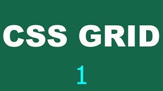 CSS Grid Tutorial - 1 - First setup