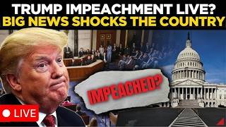 TRUMP IMPEACHMENT 2026 LIVE | Lawmakers Announce Their Votes | US News Live | World News Live
