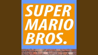 Super Mario Brothers  Soundtrack Theme Song  Koji Kondo Tribute