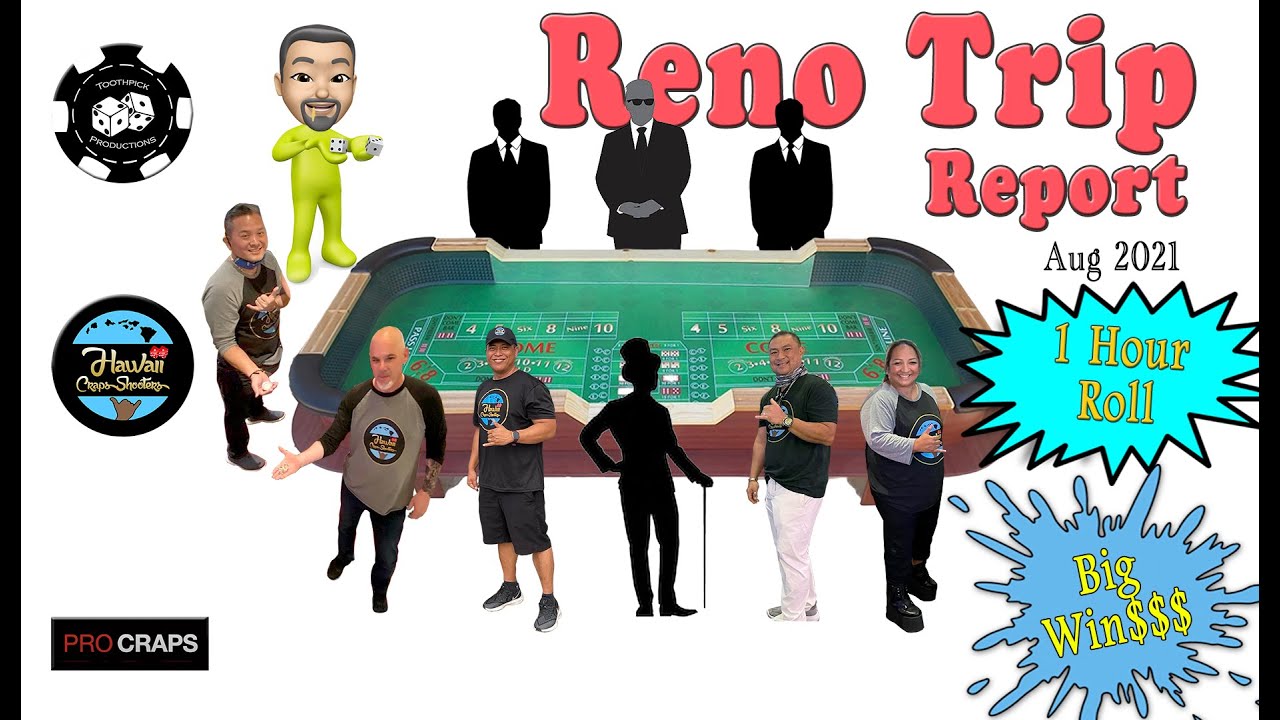 Reno Trip Report MONSTER 1 Hour CRAPS ROLL ‘Hawaii Craps Shooters