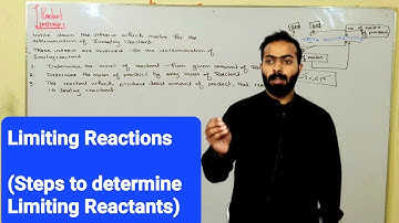 Part-2.   Limiting reactants | Steps to determine Limiting Reactants | ch#1 | 11th class chemistry