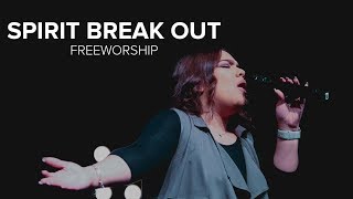 Spirit Break Out by FreeWorship chords