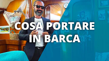 Cosa non deve mai mancare in barca?