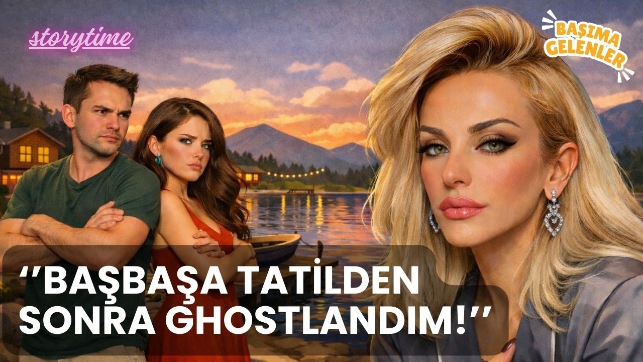 Flört ettiğim çocuk tarafından başbaşa tatile çıktıktan sonra GHOSTLANDIM!  - STORYTIME