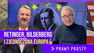 Józef Retinger, grupa Bilderberg i zjednoczona Europa