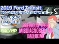 2019 Ford Transit 3.7L Ambulance, NO crank! No communication with ECM & TCM! Diag/Fix! U0100 U0101