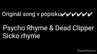 Psycho Rhyme & Dead Clipper - Sicko Rhyme (TEXT)