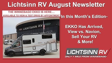LichtsinnRV.com - Winnebago EKKO has Arrived, View vs. Navion & More in this month