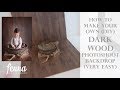 How to make a simple dark wood photography backdrop - newborn baby sitter photoshoot