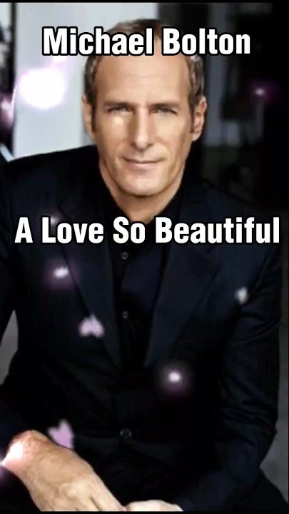 Michael Bolton - A Love So Beautiful #lyrics #shorts