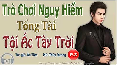 Hướng dẫn trò chơi nguy hiểm truyện