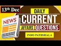 13 December 2025 Current Affairs | Daily Current Affairs 2025 | Today Current Affairs |Indopathshala
