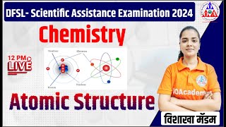 DFSL Scientific Assistance Examination 2024 Chemistry Atomic Structure question paper screenshot 2