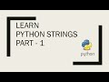 python strings part - 1