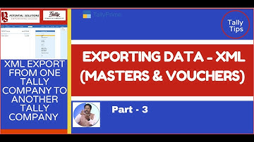 How to Export & Import Masters & Voucher from TallyPrime through XML (Part-3)
