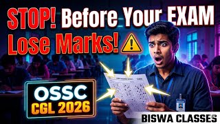 🚨 STOP! Before Your Exam… Watch This or Lose Marks 😱 | OSSC CGL 2026 #ossccgl2026 #ossscrimains 