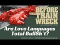 BTT #93 - The 5 Love Languages - Should Men Follow Them? w/ @Paul