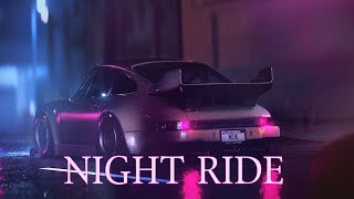 'NIGHT RIDE' | A Synthwave Mix