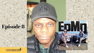 Unfinished Business  By EPMD :Album Recall|S1 EP8