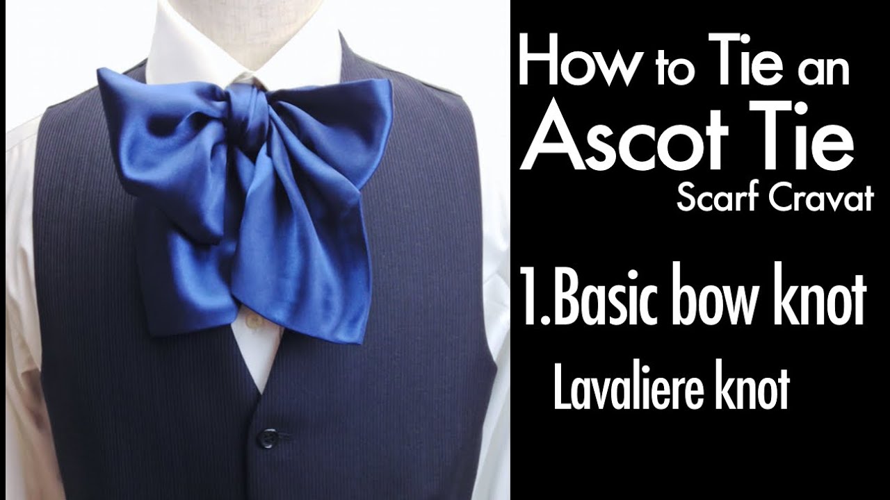 How To Tie An Ascot & Cravat