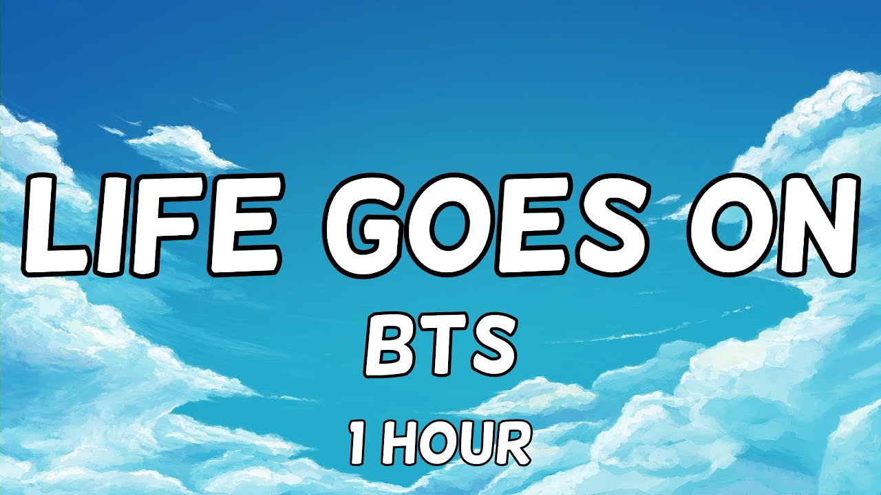 BTS - Life Goes On 1 Hour