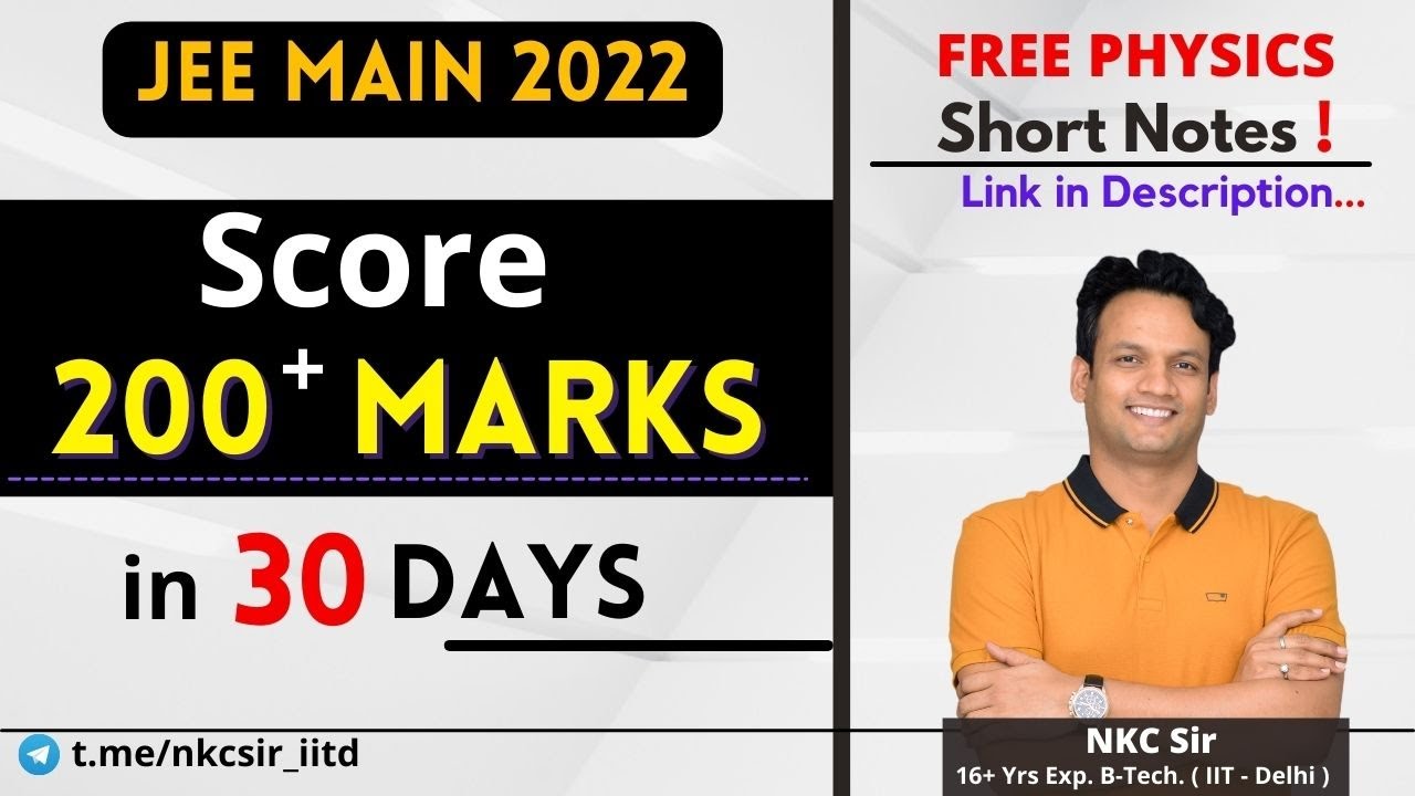 Score 200+ Marks in 30 Days | JEE Main 2022 | 200+ in JEE Main 2022 ...