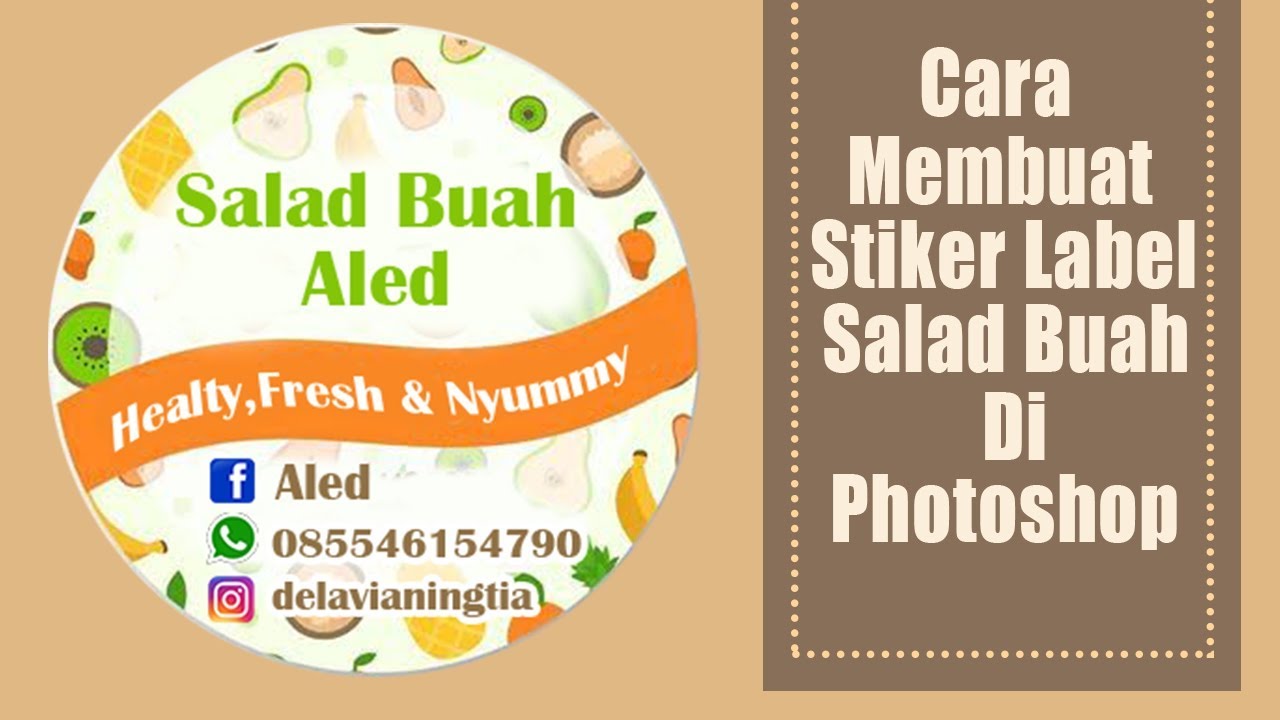 Cara Membuat Stiker  Label  Salad Buah Di Photoshop YouTube