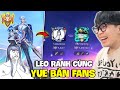 VUX LEO RANK CÙNG YUE BÁN FANS TEST SKIN SLIMZ THỎ SĂN ÁC MỘNG VÀ ELSU XẠ THẦN MỘNG GIỚI