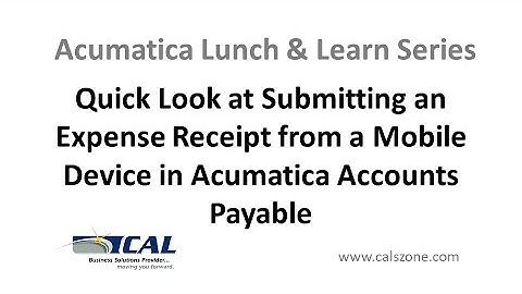 Quick Look at Submitting an Expense Receipt from a Mobile Device in Acumatica Accounts Payable