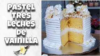 Pastel Tres Leches de Vainilla