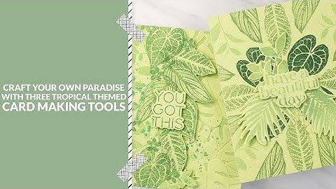 Perfect Pairings with Jaycee | Bring Paradise Home with 3 Crafting Items for Tropical Themed Cards!