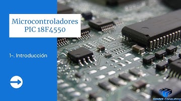 1-. Introducción al curso de Microcontroladores PIC en Lenguaje Basic