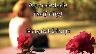 Self Pity (tradução/letra) - Margriet Eshuijs