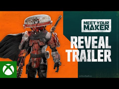 Meet your Maker |  Trailer revealed