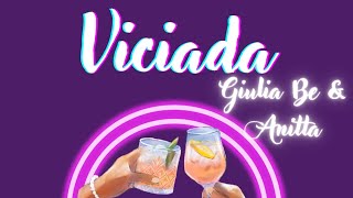 GIULIA BE, Anitta - Viciada [MASHUP]