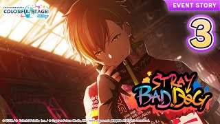 HATSUNE MIKU: COLORFUL STAGE! - STRAY BAD DOG Event Story Episode 3