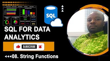 08 SQL for Data Analytics - String functions for data cleaning and transformation