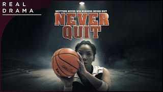 Never Quit (Full Endearing Movie On Finding New Chances) | Real Drama by Real Drama 353 views 13 days ago 1 hour, 17 minutes