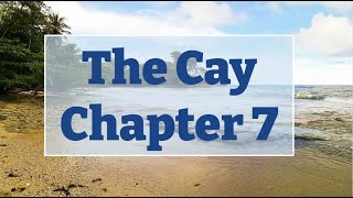 Read Aloud - The Cay Chapter 7
