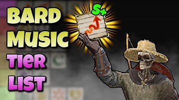 The ULTIMATE Bard Songs Tier List and Guide (Solos, Duos, Trios) | Dark and Darker