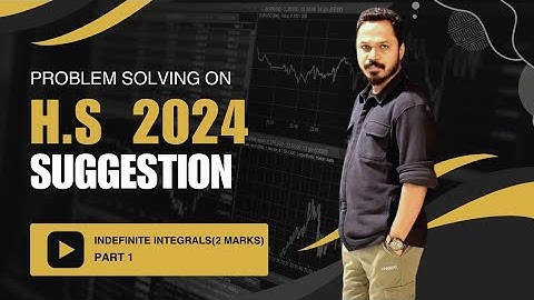 H.S. Mathematics Suggestion || Indefinite Integrals 01 || Integration || 2 marks || nIHARians