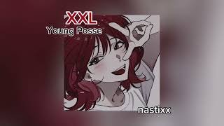 Young Posse- XXL ⭐️speed up⭐️/nastixx/ Resimi