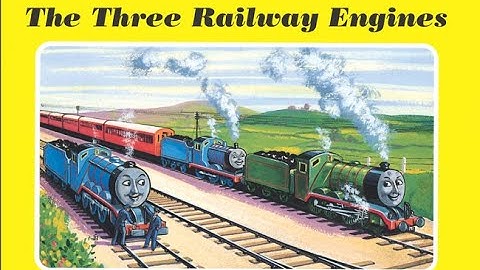 The Three Railway Engines {read and adapted by Joshua Boston} (First Video of 2021)