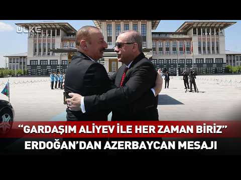 "We Are Always One with My Brother Aliyev": Erdogan's Message to "Azerbaijan"