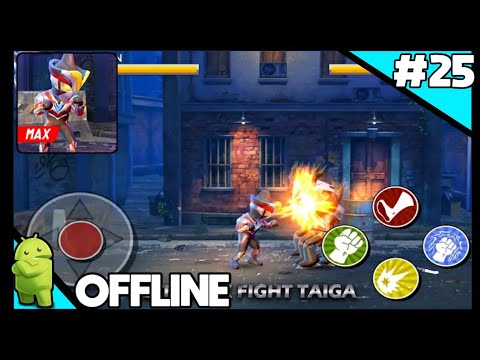 Ultramax Fight Taiga Gameplay Android Offline#25 