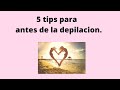 5 tips para ANTES de la depilación íntima